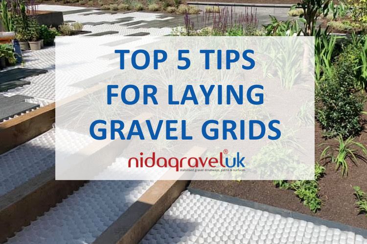 Top 5 Tips For Laying Gravel Grids